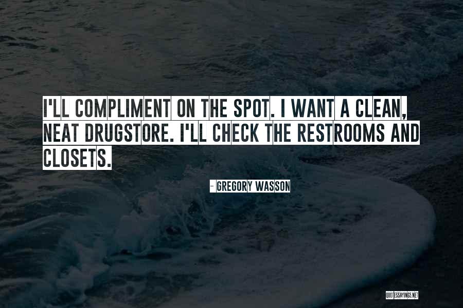 Neat Quotes By Gregory Wasson Neat Quotes By Gregory Wasson