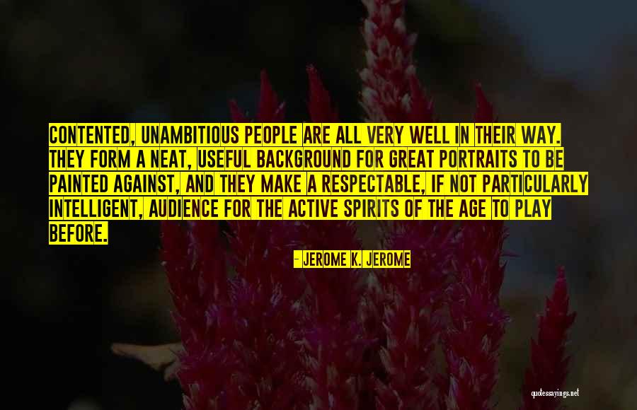 Neat Quotes By Jerome K. Jerome