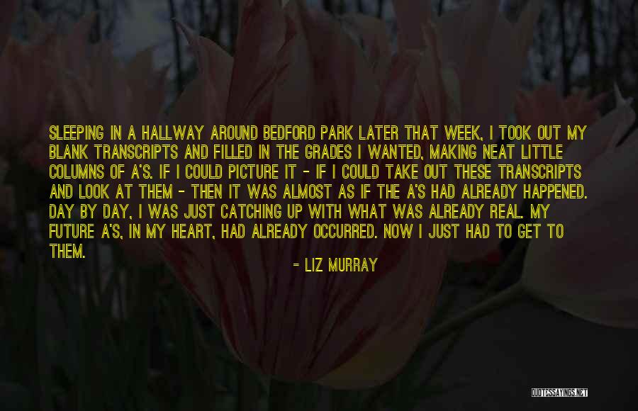 Neat Quotes By Liz Murray