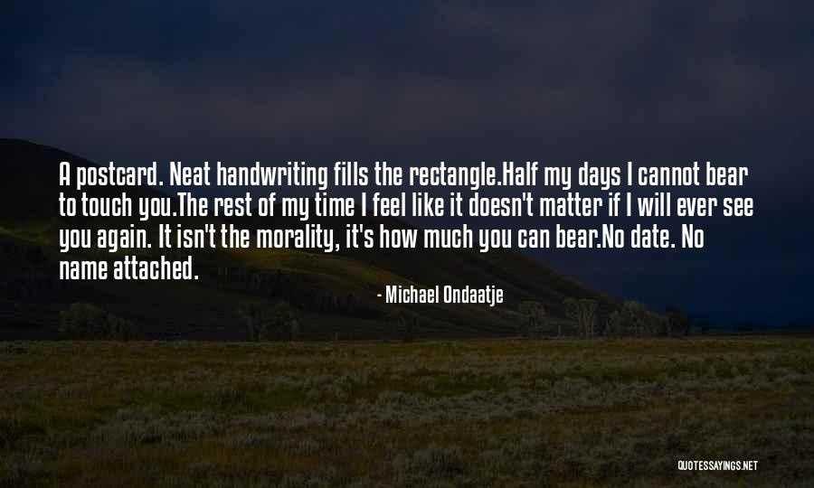 Neat Quotes By Michael Ondaatje Neat Quotes By Michael Ondaatje