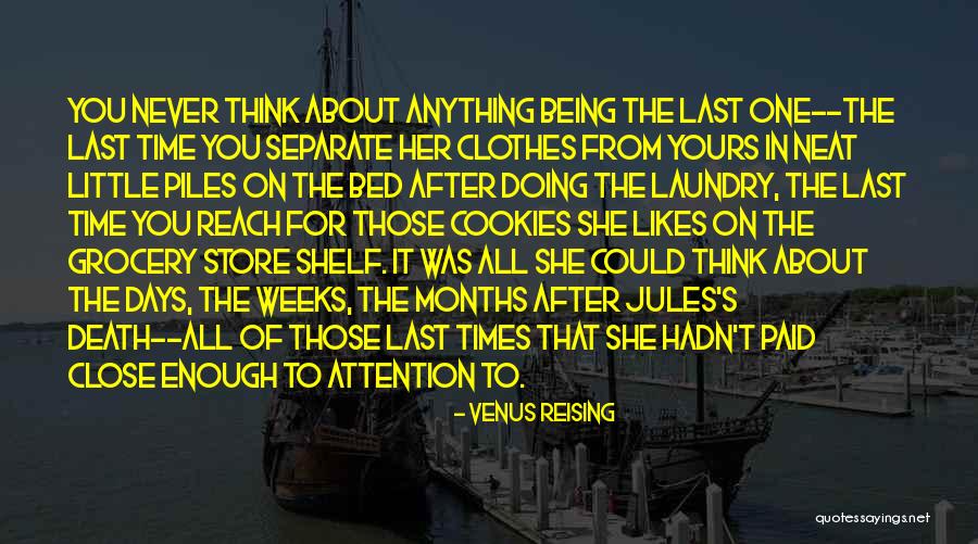 Neat Quotes By Venus Reising