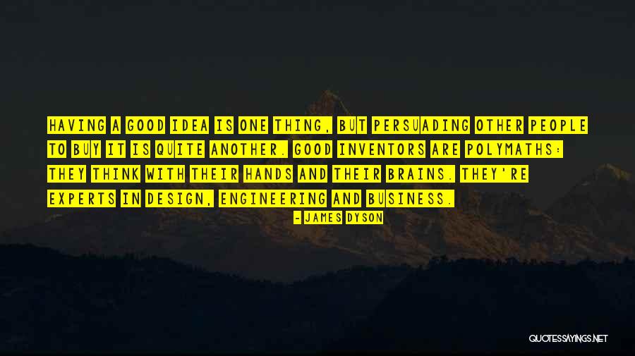 Neatening Up Quotes By James Dyson Neatening Up Quotes By James Dyson
