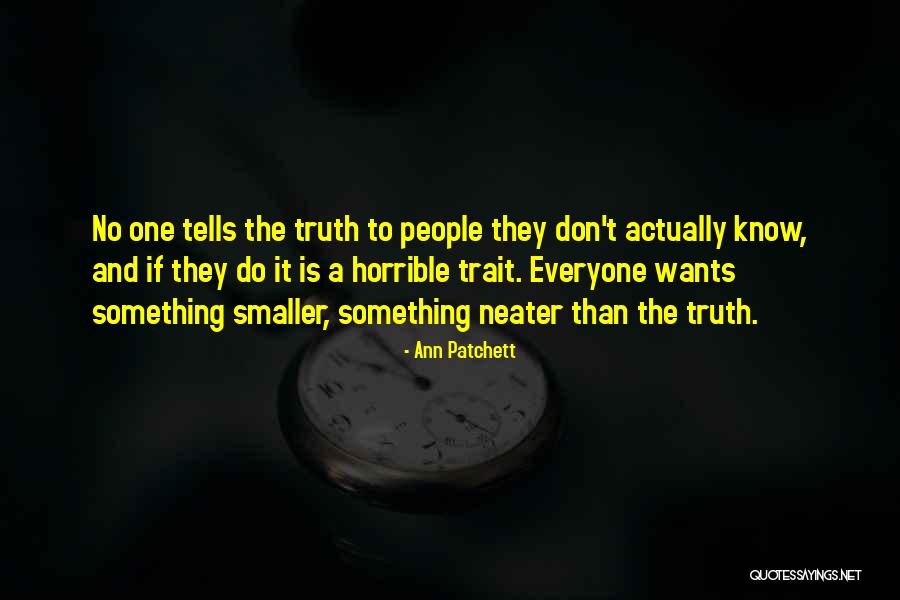 Neater Quotes By Ann Patchett Neater Quotes By Ann Patchett
