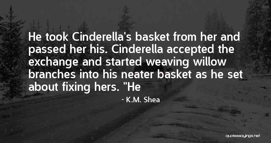 Neater Quotes By K.M. Shea Neater Quotes By K.M. Shea