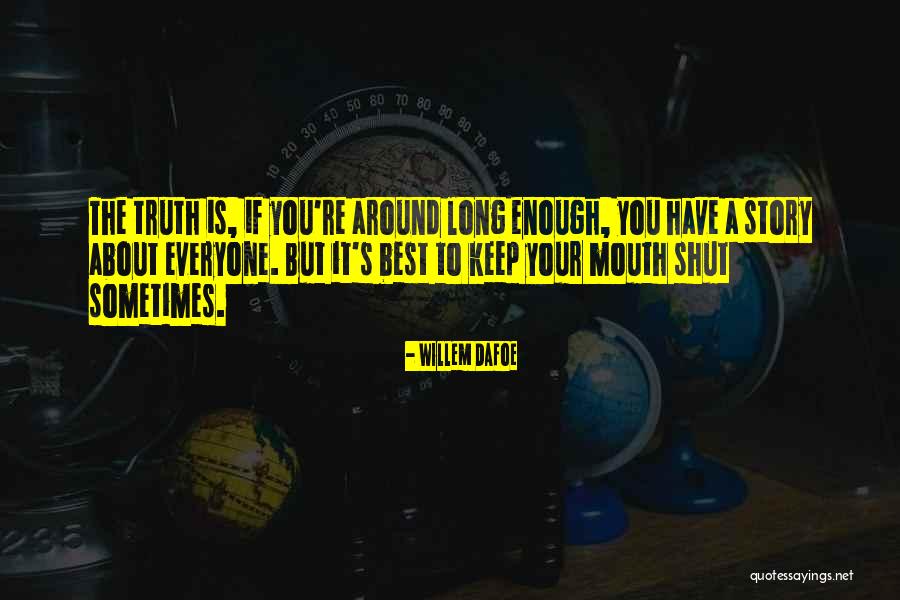 Neature Walk Episode 2 Quotes By Willem Dafoe Neature Walk Episode 2 Quotes By Willem Dafoe
