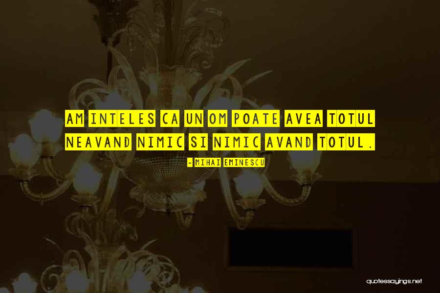 Neavand Quotes By Mihai Eminescu Neavand Quotes By Mihai Eminescu