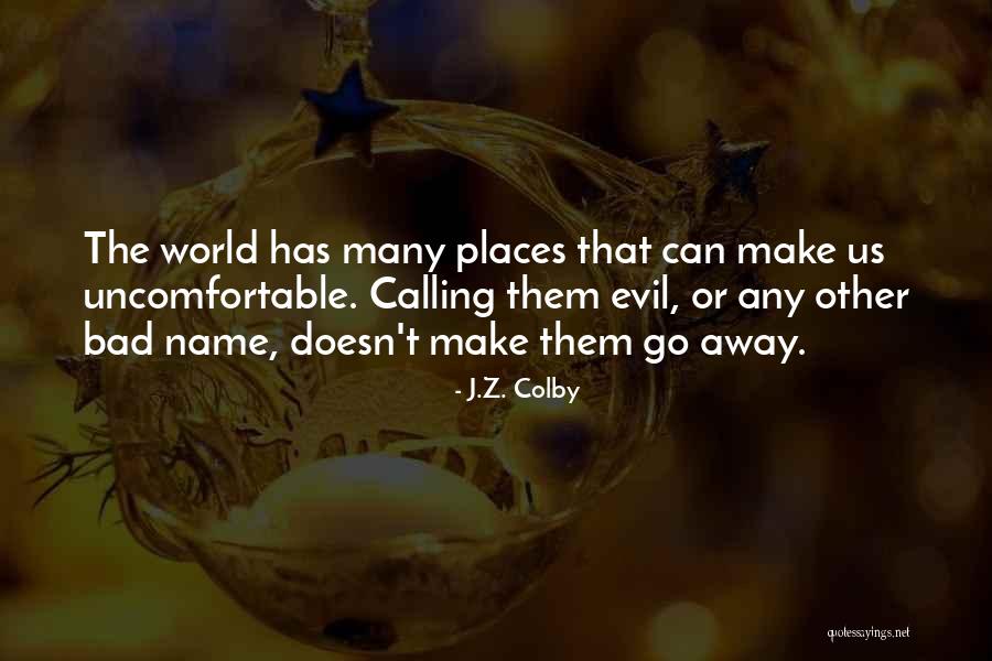 Nebador Quotes By J.Z. Colby Nebador Quotes By J.Z. Colby