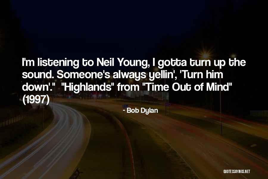 Nebahat Sari Quotes By Bob Dylan Nebahat Sari Quotes By Bob Dylan