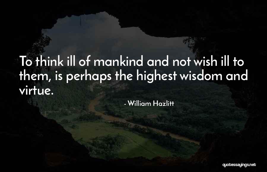 Nebahat Sari Quotes By William Hazlitt Nebahat Sari Quotes By William Hazlitt