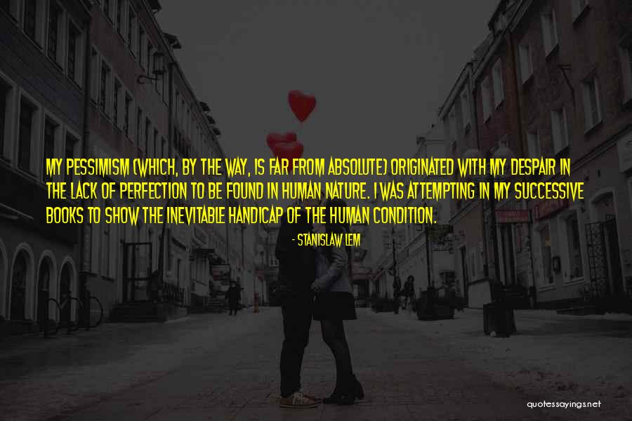 Nebbia Shorts Quotes By Stanislaw Lem Nebbia Shorts Quotes By Stanislaw Lem