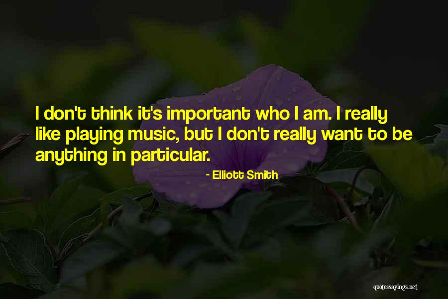 Nebbiolo Dalba Quotes By Elliott Smith Nebbiolo Dalba Quotes By Elliott Smith