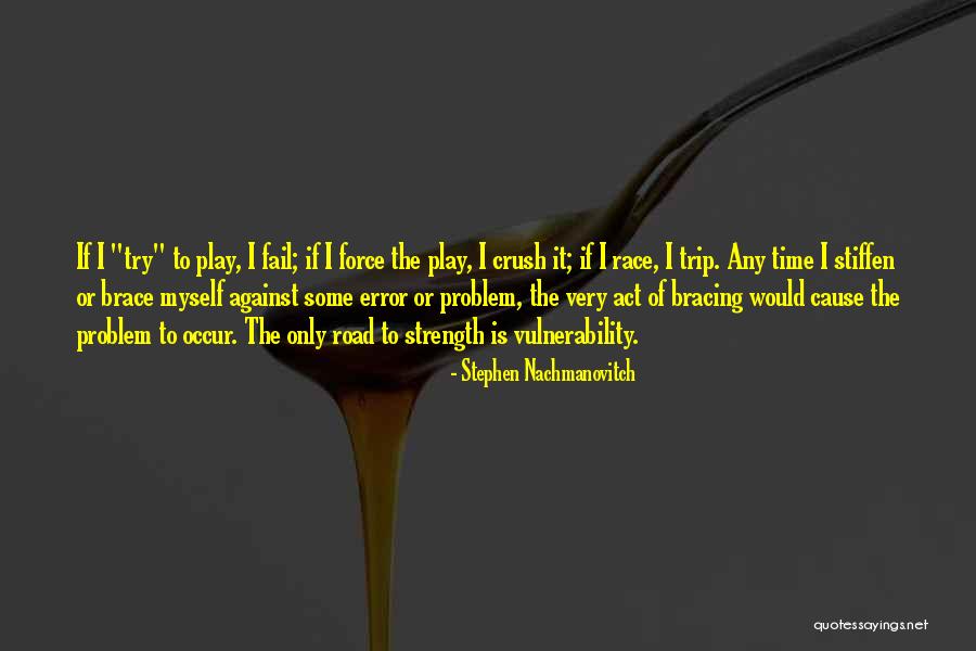Nebbiolo Dalba Quotes By Stephen Nachmanovitch Nebbiolo Dalba Quotes By Stephen Nachmanovitch