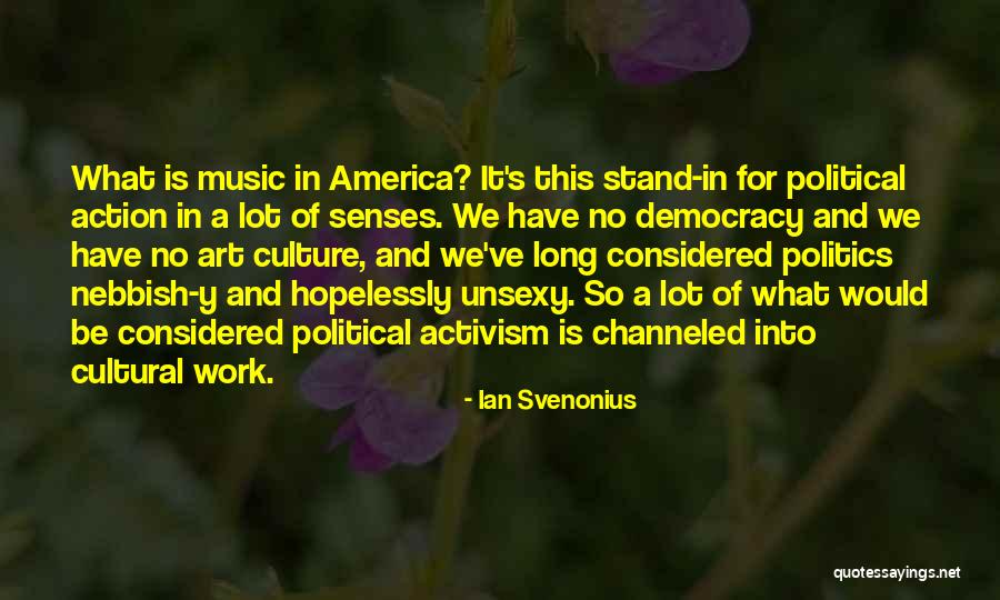 Nebbish Quotes By Ian Svenonius