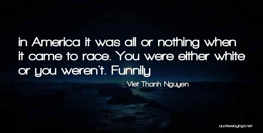 Neben Der Quotes By Viet Thanh Nguyen Neben Der Quotes By Viet Thanh Nguyen
