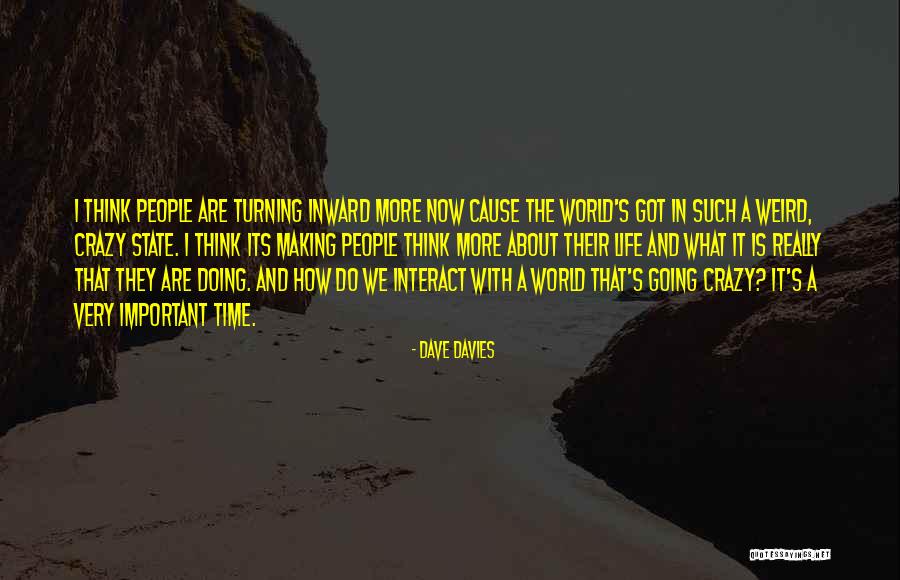 Nebioglu Tatil K Y Quotes By Dave Davies Nebioglu Tatil K Y Quotes By Dave Davies