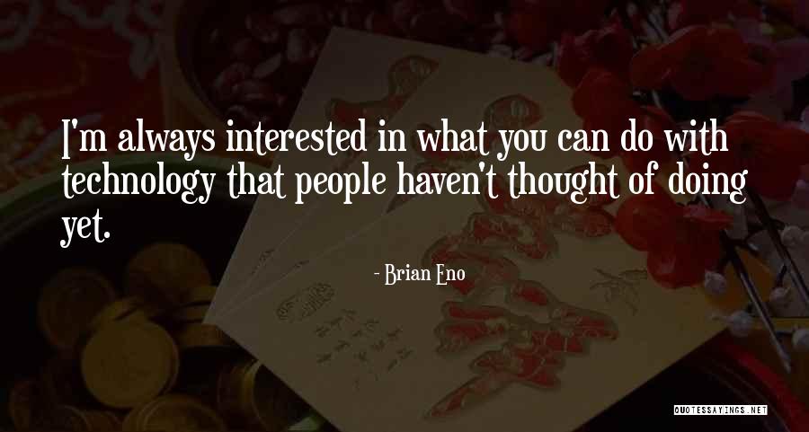 Neboli Nebo Li Quotes By Brian Eno Neboli Nebo Li Quotes By Brian Eno