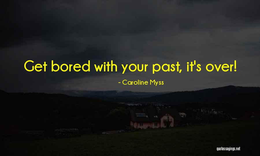 Nebolizaao Quotes By Caroline Myss Nebolizaao Quotes By Caroline Myss
