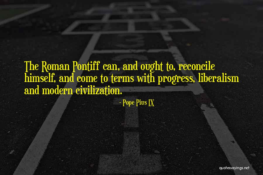 Neboticnik Quotes By Pope Pius IX Neboticnik Quotes By Pope Pius IX