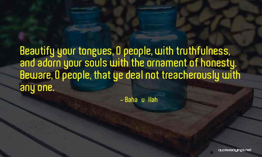 Nebraskans Quotes By Baha'u'llah Nebraskans Quotes By Baha'u'llah