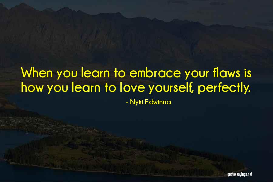 Nebuchadnezzars Furnace Quotes By Nyki Edwinna