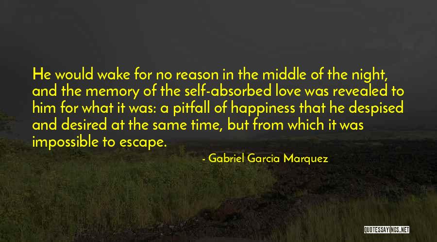 Nebude Vyjebavat Quotes By Gabriel Garcia Marquez Nebude Vyjebavat Quotes By Gabriel Garcia Marquez