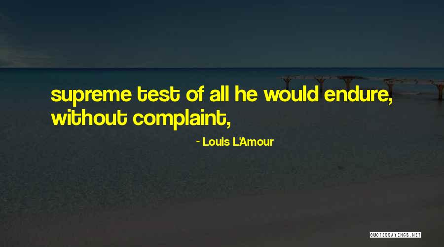 Nebudem Sa Quotes By Louis L'Amour Nebudem Sa Quotes By Louis L'Amour