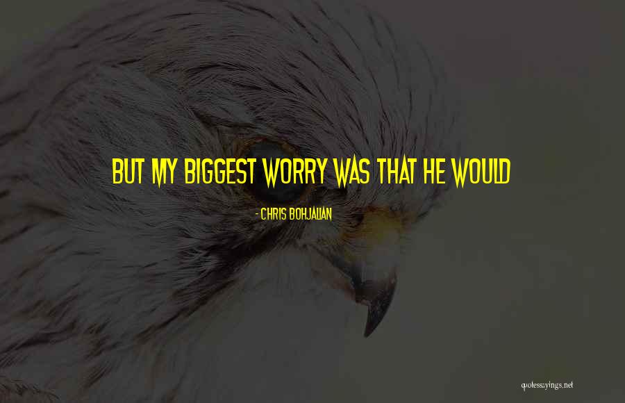 Nebuna Quotes By Chris Bohjalian Nebuna Quotes By Chris Bohjalian