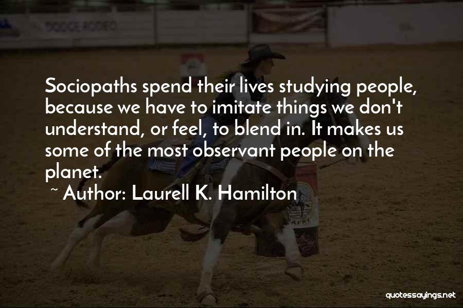 Nebusol Quotes By Laurell K. Hamilton