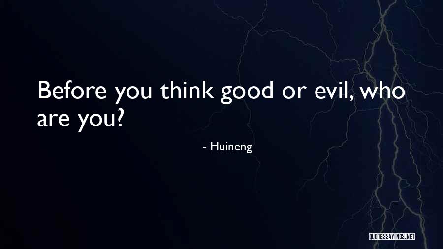 Nebuzaradan Fue Quotes By Huineng Nebuzaradan Fue Quotes By Huineng