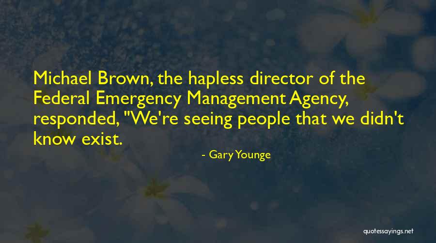 Necesitan Ayuda Quotes By Gary Younge Necesitan Ayuda Quotes By Gary Younge