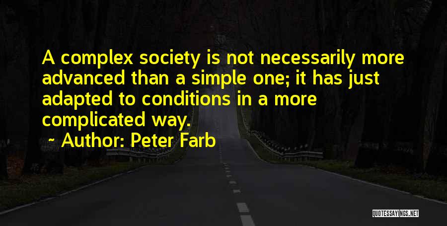 Necessarily Quotes By Peter Farb