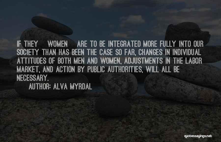 Necessary Changes Quotes By Alva Myrdal