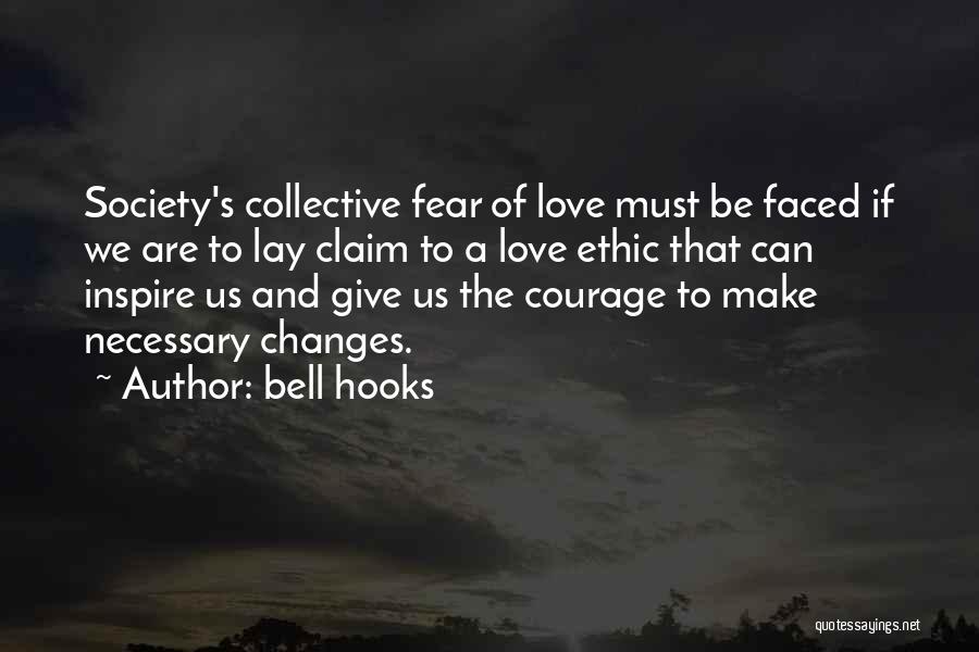 Necessary Changes Quotes By Bell Hooks