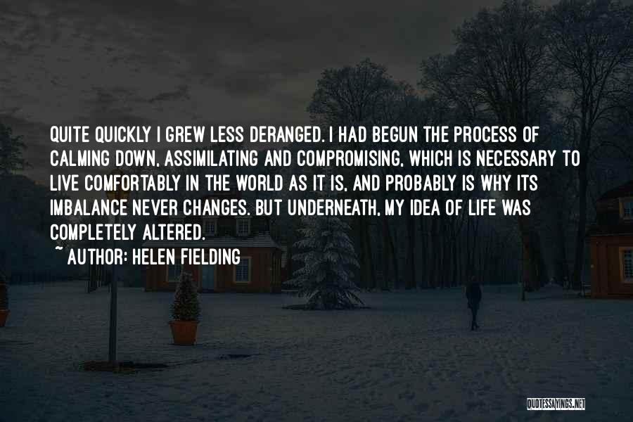 Necessary Changes Quotes By Helen Fielding