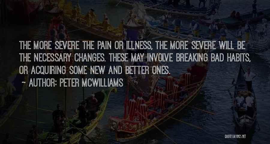 Necessary Changes Quotes By Peter McWilliams