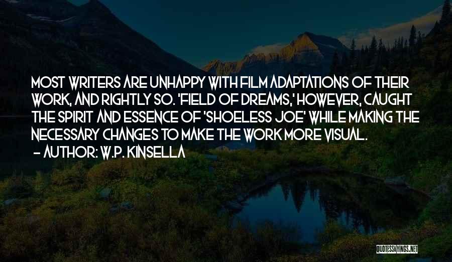 Necessary Changes Quotes By W.P. Kinsella