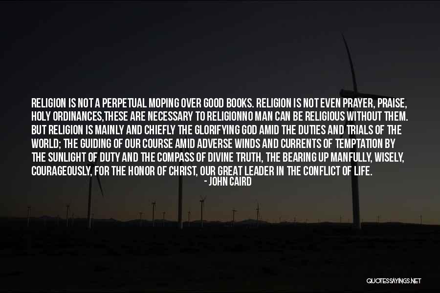 Necessary Conflict Quotes By John Caird Necessary Conflict Quotes By John Caird