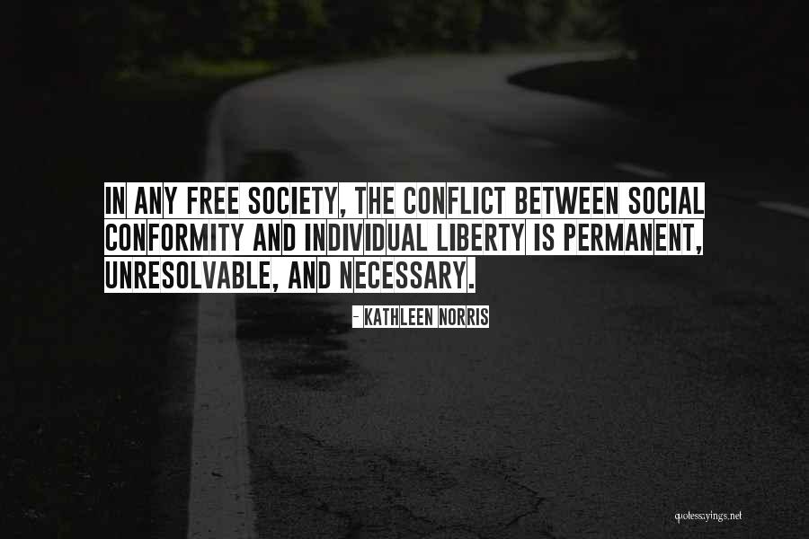 Necessary Conflict Quotes By Kathleen Norris Necessary Conflict Quotes By Kathleen Norris