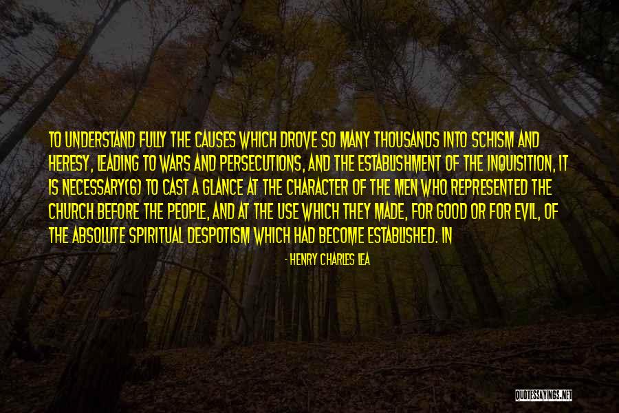 Necessary Evil Quotes By Henry Charles Lea