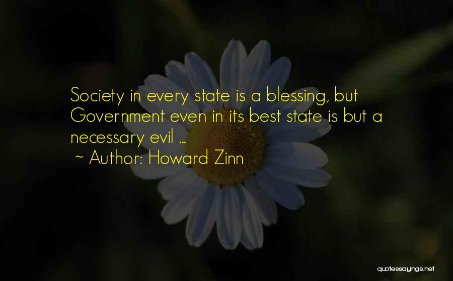 Necessary Evil Quotes By Howard Zinn
