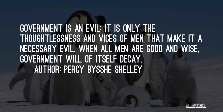 Necessary Evil Quotes By Percy Bysshe Shelley