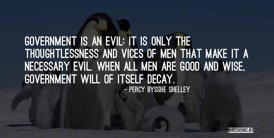 Necessary Evil Quotes By Percy Bysshe Shelley