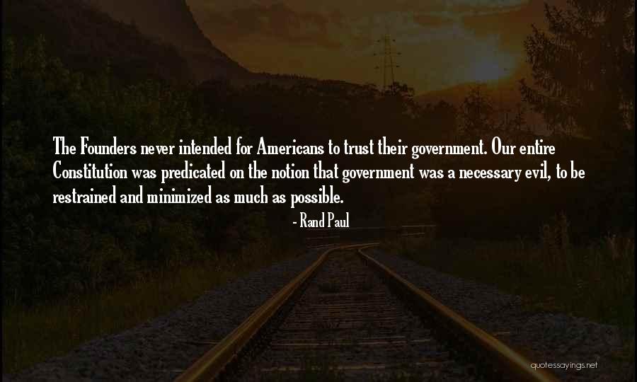 Necessary Evil Quotes By Rand Paul