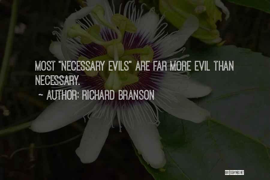 Necessary Evil Quotes By Richard Branson