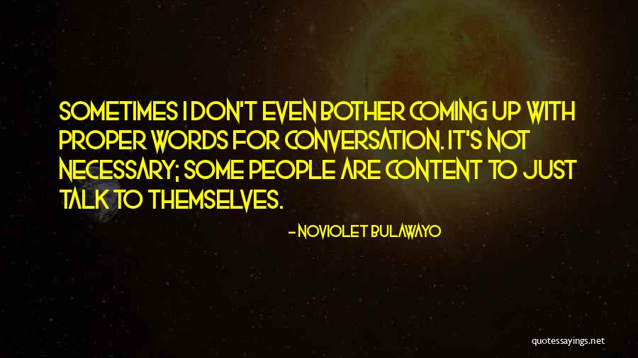 Necessary For Proper Quotes By NoViolet Bulawayo Necessary For Proper Quotes By NoViolet Bulawayo
