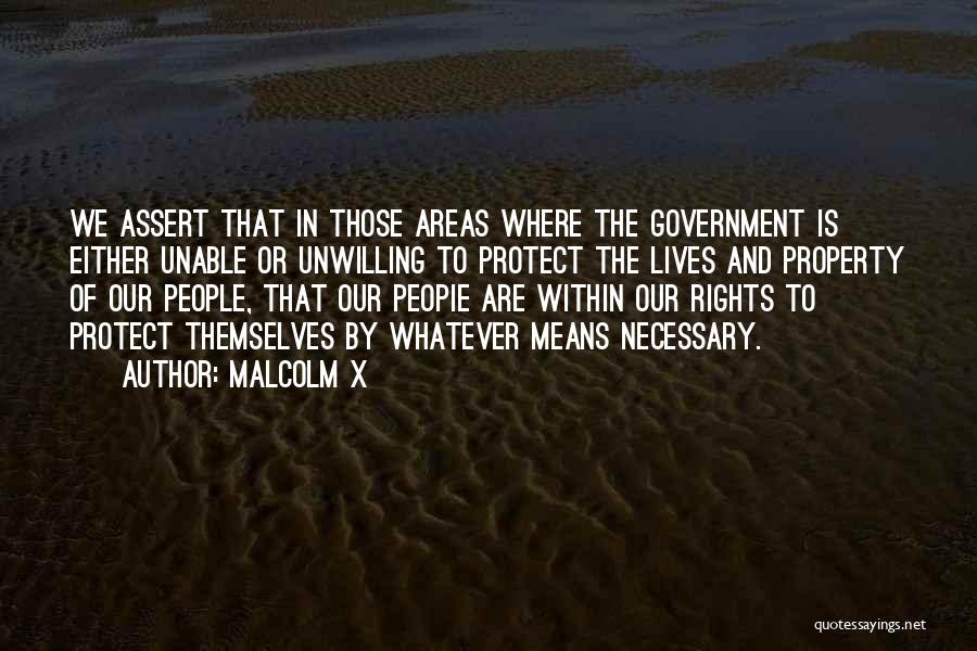 Necessary To Protect Ourselves Quotes By Malcolm X