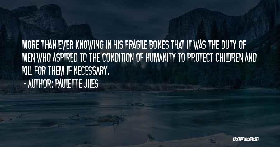 Necessary To Protect Ourselves Quotes By Paulette Jiles