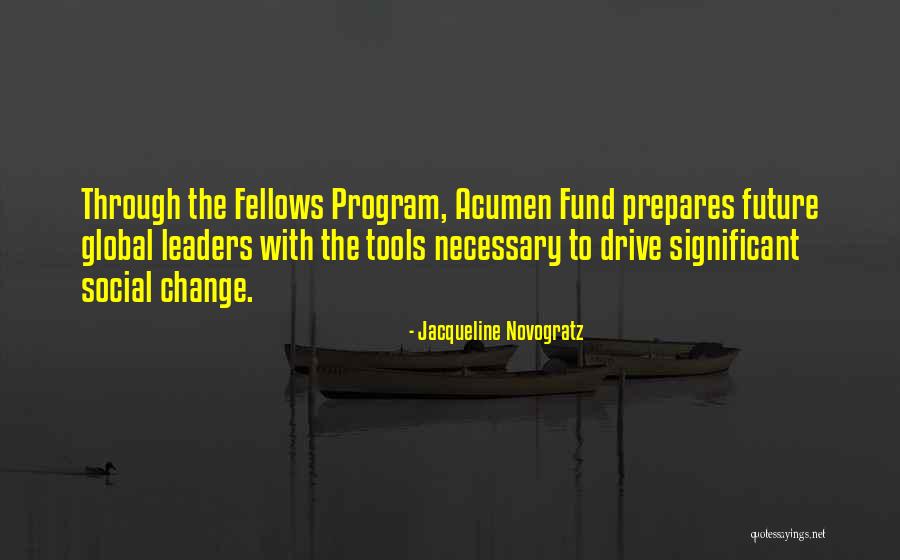 Necessary Tools Quotes By Jacqueline Novogratz Necessary Tools Quotes By Jacqueline Novogratz
