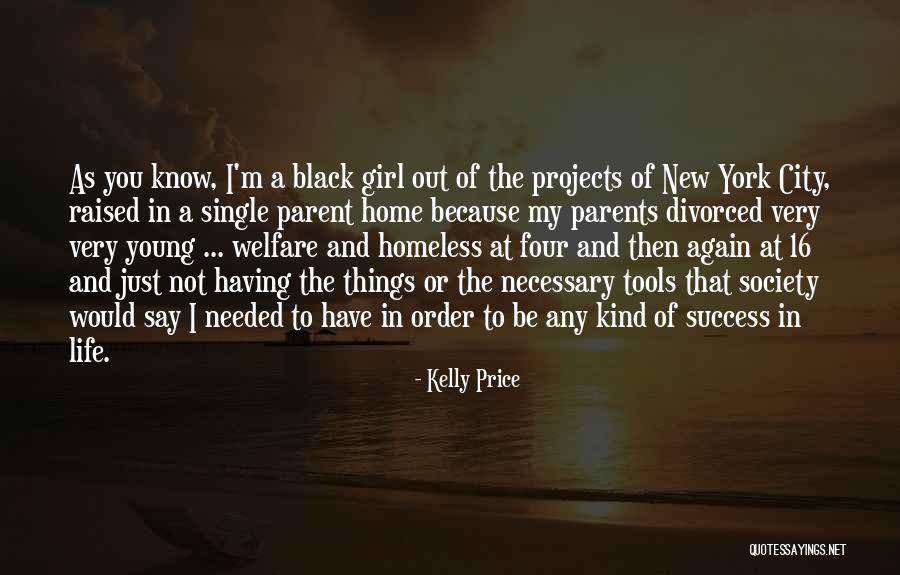 Necessary Tools Quotes By Kelly Price Necessary Tools Quotes By Kelly Price