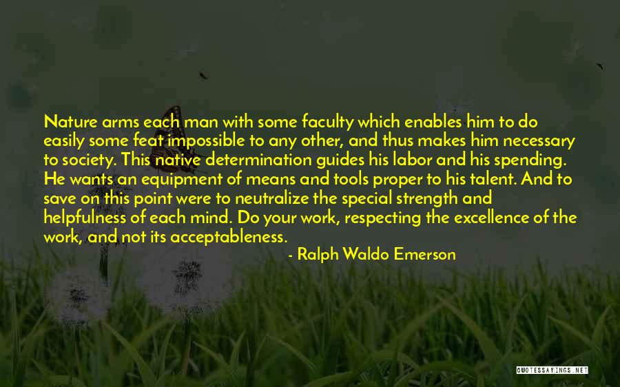 Necessary Tools Quotes By Ralph Waldo Emerson Necessary Tools Quotes By Ralph Waldo Emerson